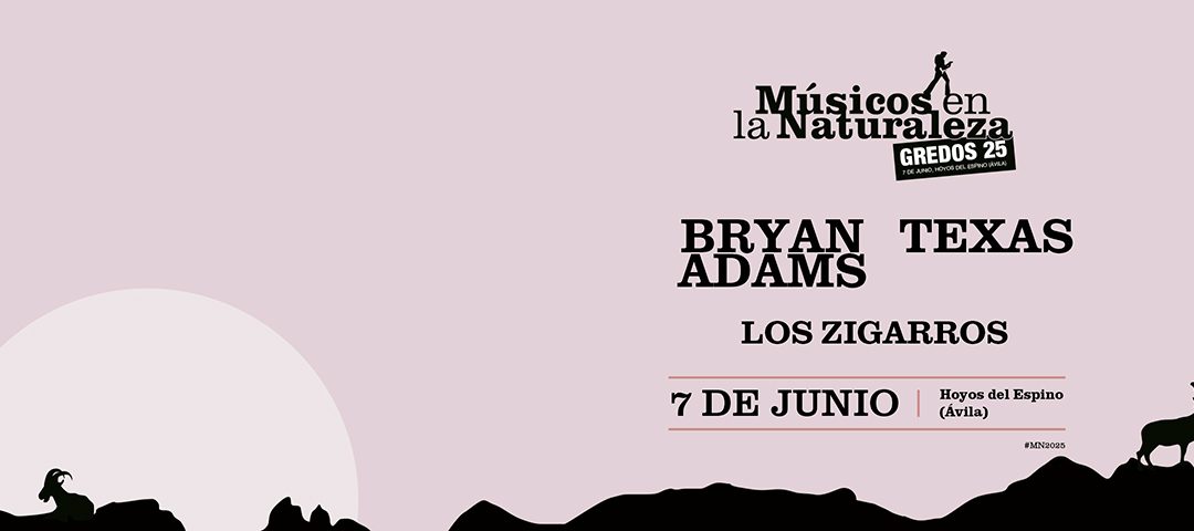 Bryan Adams, Texas y Los Zigarros en Músicos en la Naturaleza